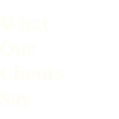 what-our-clients-say-large